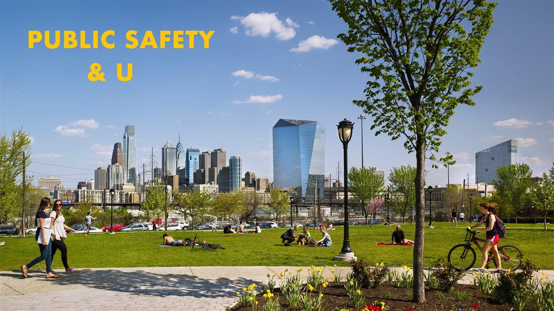 Drexel Park with text reading Public Safety &amp; U