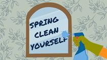 Spring clean yourself
