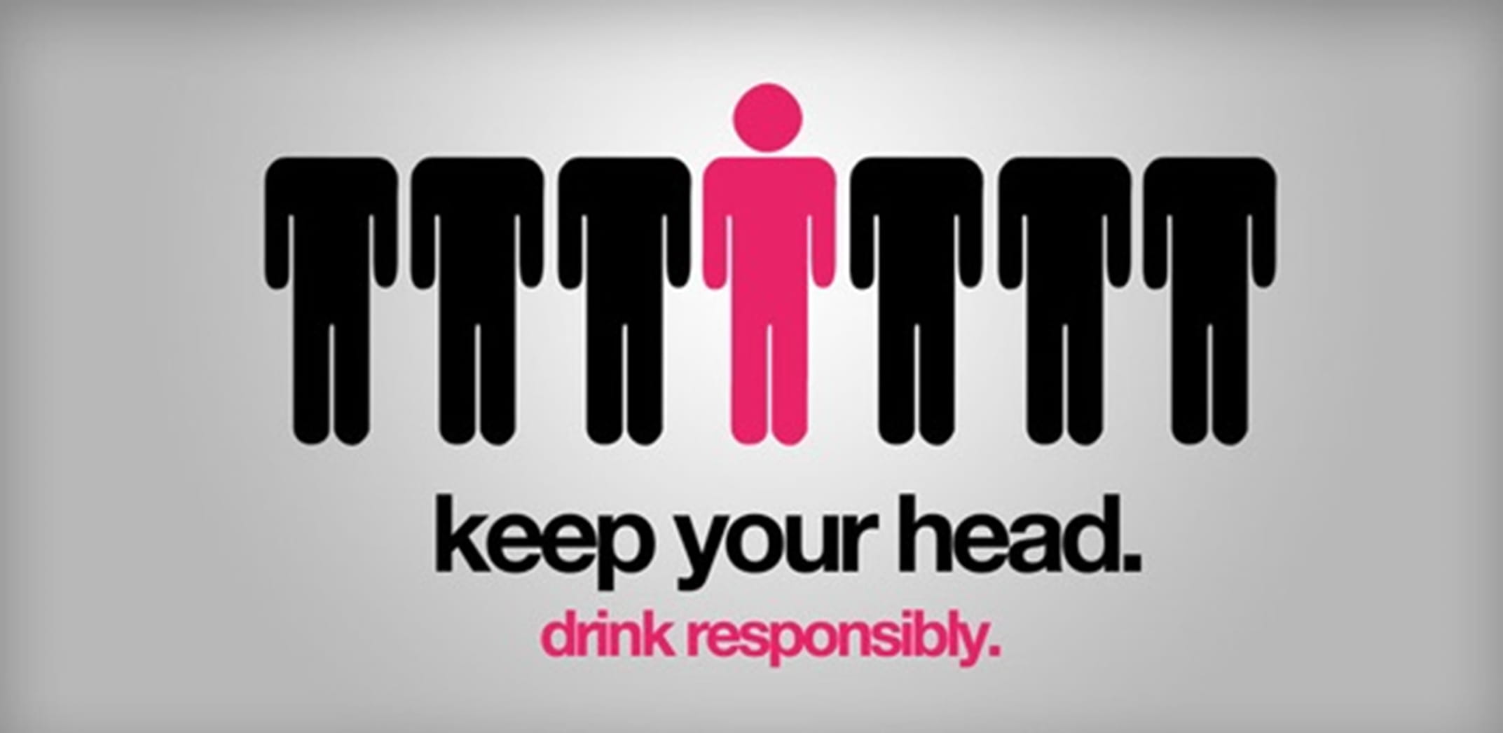 Drink Responsibly/