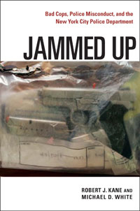 "Jammed Up" by Robert J. Kane and Michael D. White