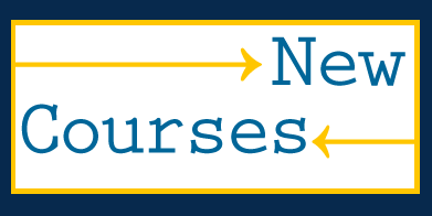 New Courses