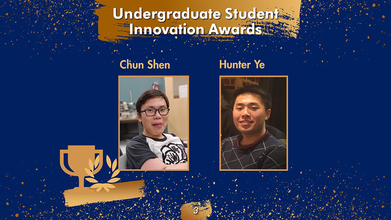 Undergraduate Student Innovation Award winners Chun Shen and Hunter Ye