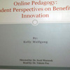 Kelly Wolfgang's project, "Online Pedagogy"