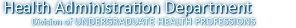 Go to the Health Administration Department home page.