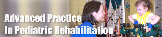 Advance Practice in Pediatric Rehabilitation