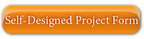 Self-Designed Project Form