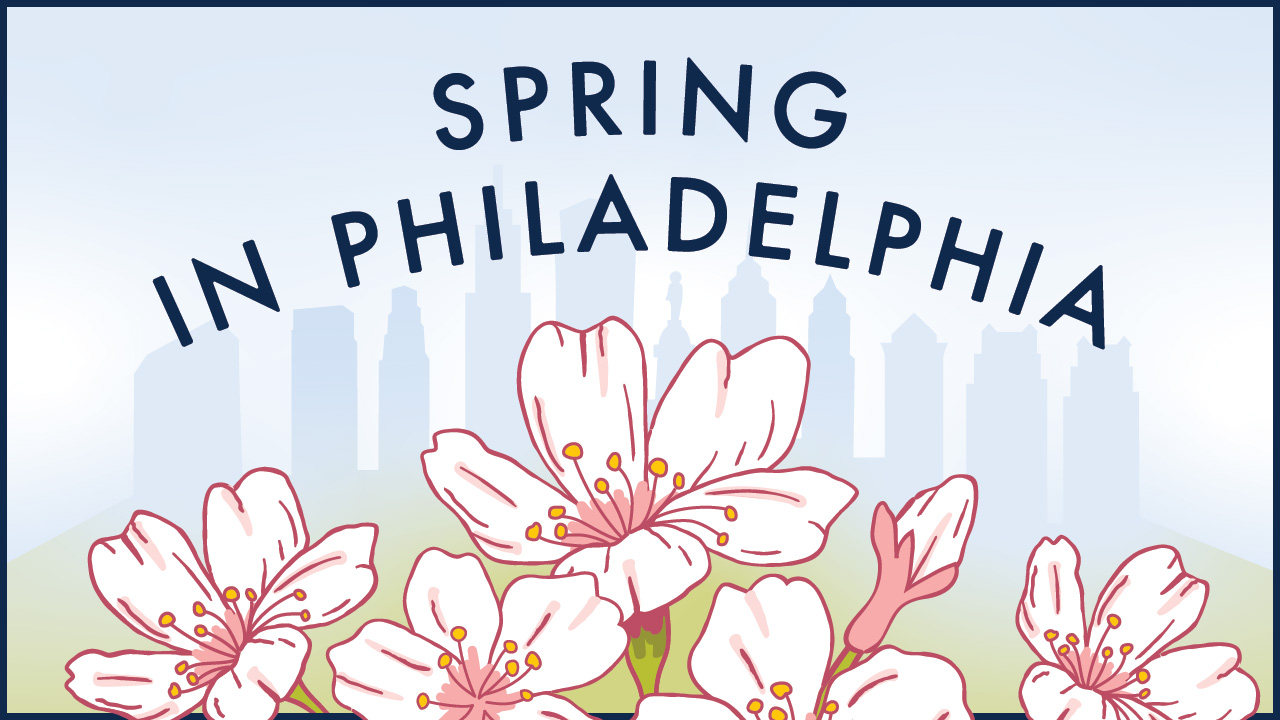 Spring in Philly graphic