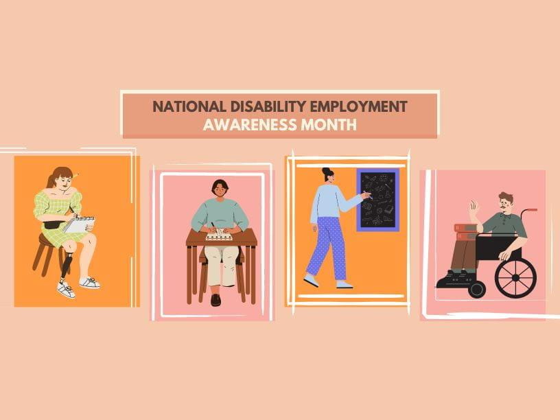 National Disability Employment Awareness Month