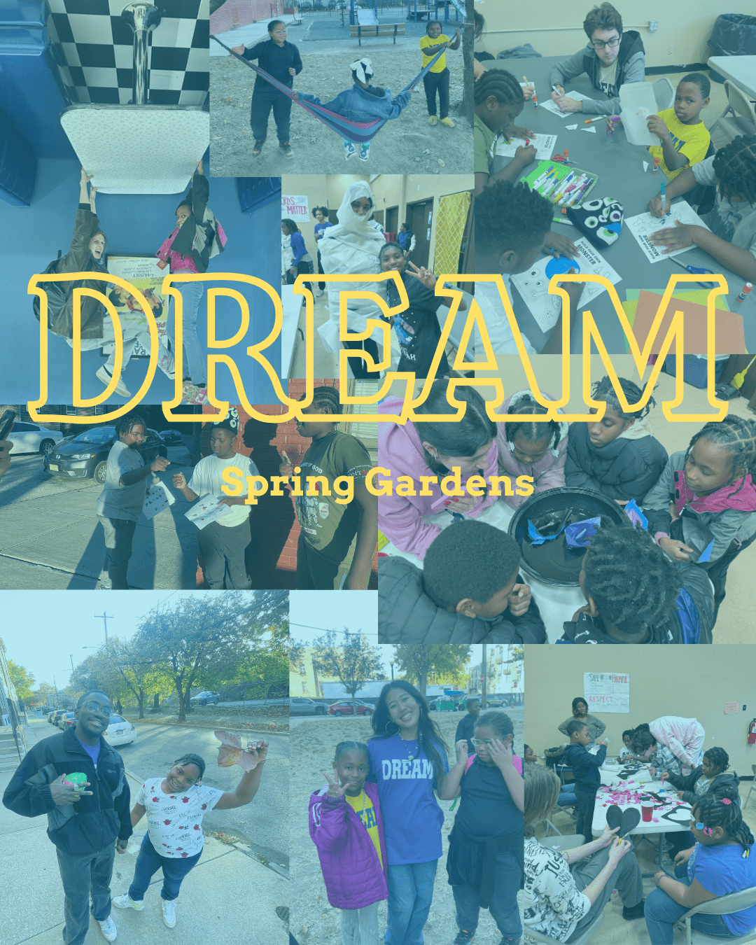 Collage of images featuring youth and college students smiling together and working on projects together. It has a blue tinge and says "Dream Spring Gardens" in the middle of the image. 
