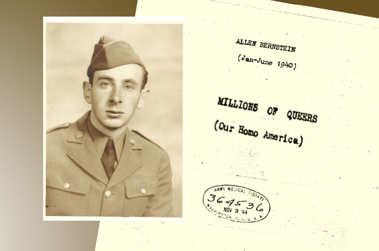 Allen Bernstein, seen in an Army photo (between 1940-1944), with a composite of the front page of his manuscript MILLIONS OF QUEERS from 1940