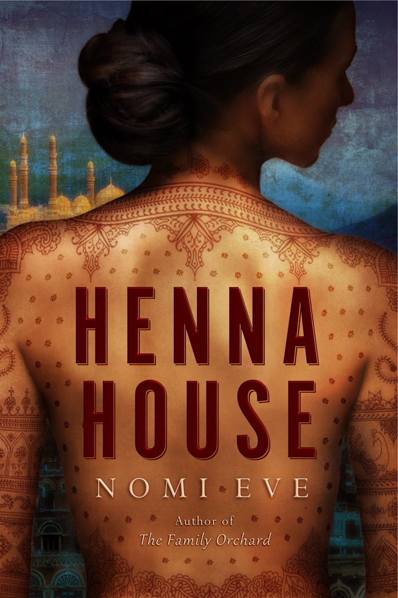 Nomi Eve's "Henna House" was named this year’s selection for One Book One Jewish Community.