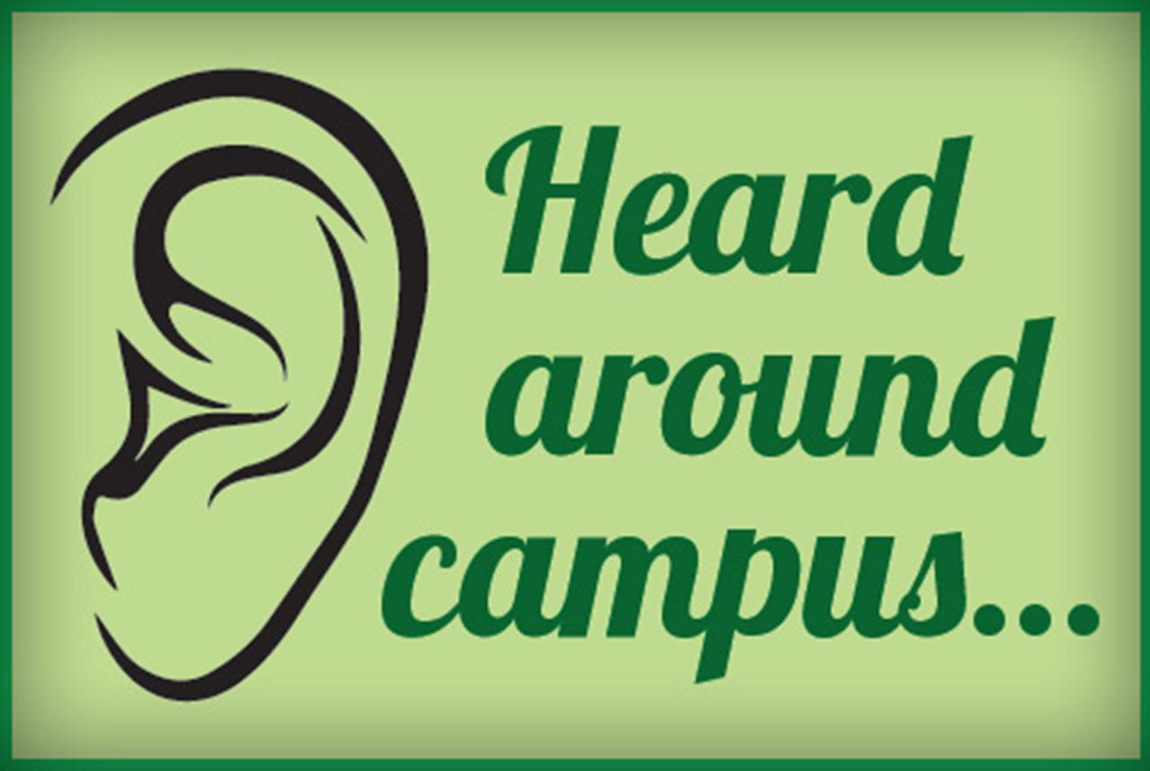 Heard Around Campus