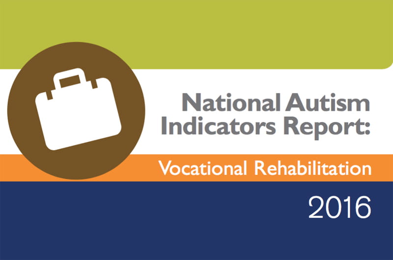 The 2016 National Autism Indicators Report: Vocational Rehabilitation logo.