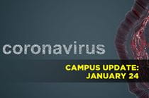 image of virus with the words coronavirus campus update January 24