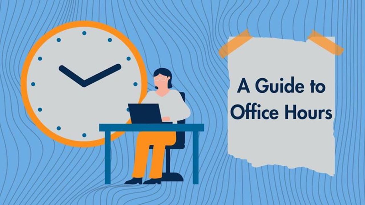 Cartoon woman sitting at a desk with a clock behind her. Txt reads a guide to office hours
