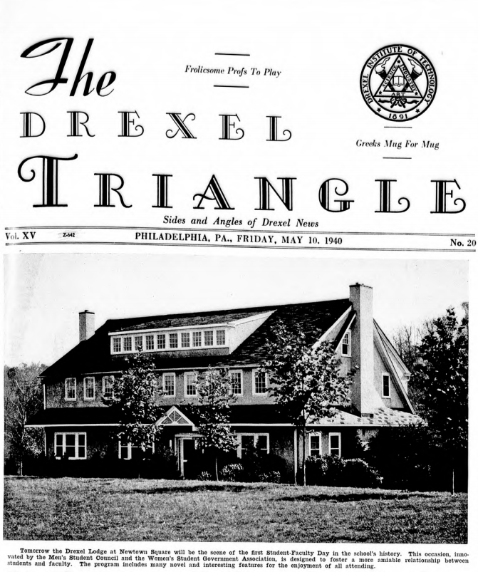 Drexel's independent student newspaper, The Triangle, gave front-page coverage to the Drexel Lodge in a May 10, 1940 issue.