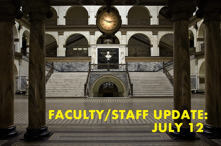 Interior of the Main Building with the text: faculty/staff update July 12