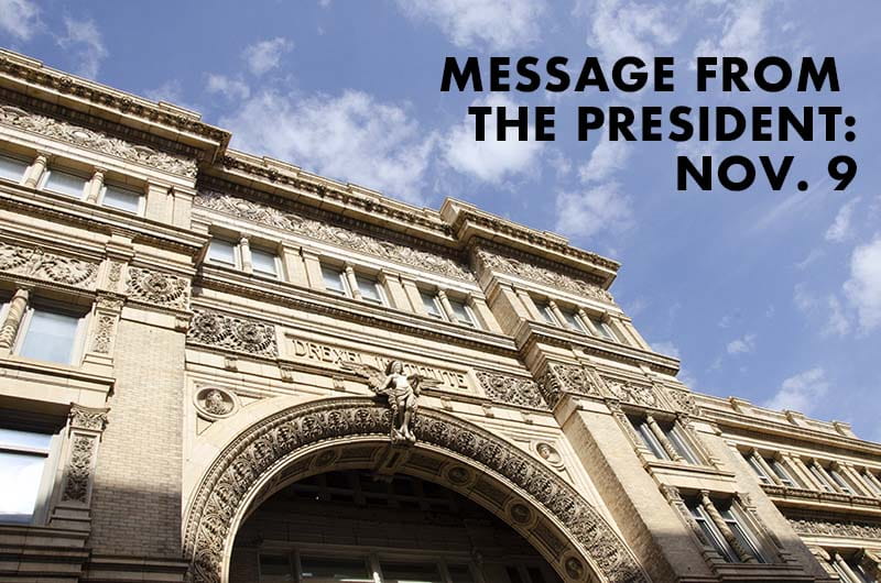 Image of Main Building with the text "Message From The President: Nov. 9."