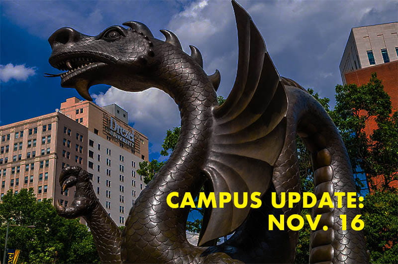 Dragon sculpture with the words campus update Nov. 16