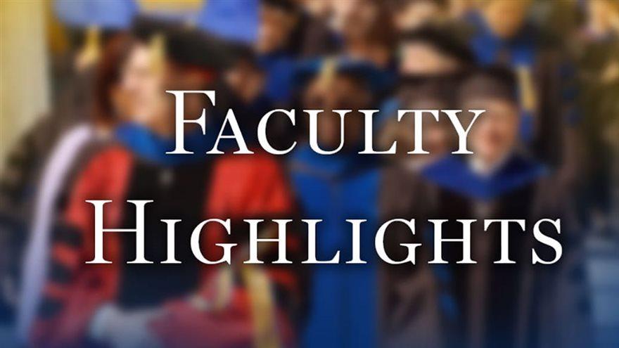 The text &quot;Faculty Highlights&quot; on top of a photo of faculty in regalia.