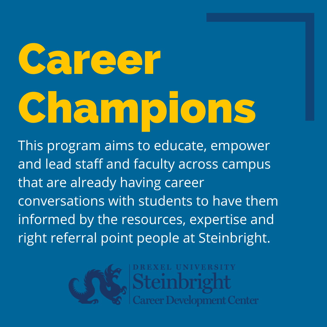 Text describes Career Champions as "The program aims to educate, empower and lead staff and faculty across campus that are already having career conversations with students to have them informed by the resources, expertise and right referral point people at Steinbright."