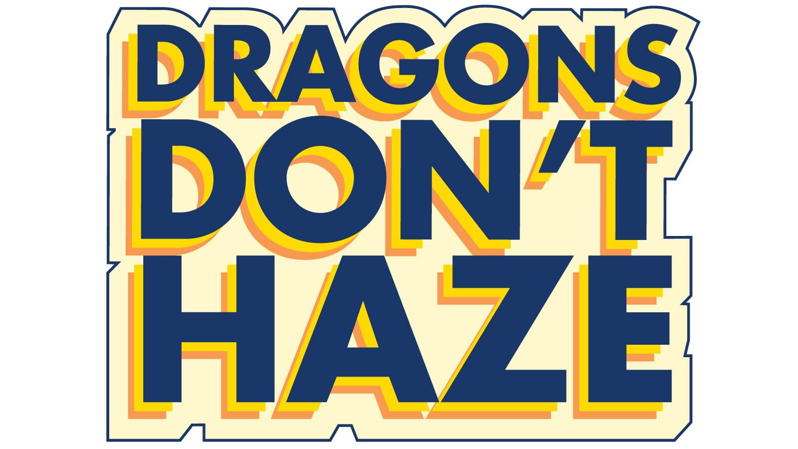 Dragons Don&#39;t Haze