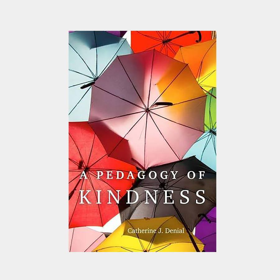 Book cover for A pedagogy of Kindness