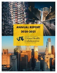 Cover of UHC 2020-2021 annual report depicting a residential high-rise, a subway station, and the Philadelphia skyline