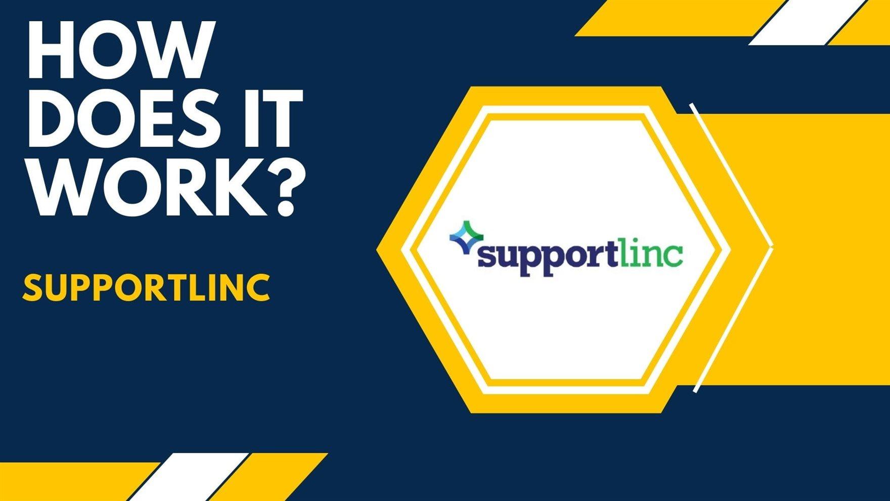 How Does it Work? Supportlinc.