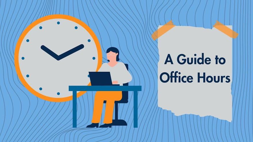 Cartoon woman sitting at a desk with a clock behind her. Txt reads a guide to office hours