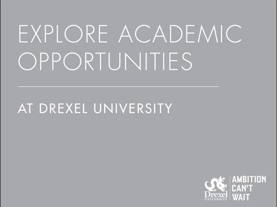Explore Academic Opportunities at Drexel University