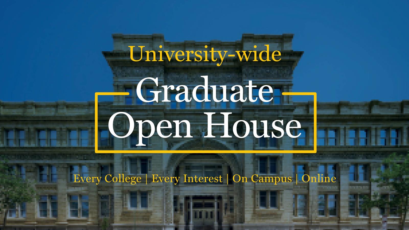 University-wide Graduate Open House