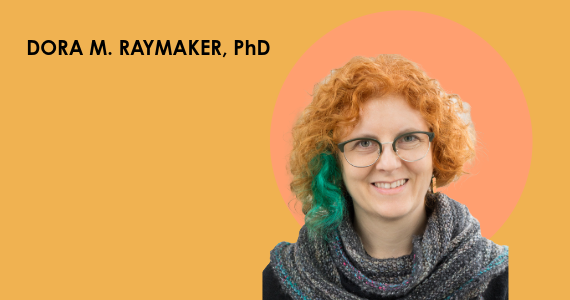 Photo of Dora M. Raymaker with a yellow background and pink circle