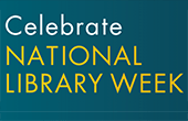 Celebrate National Library Week