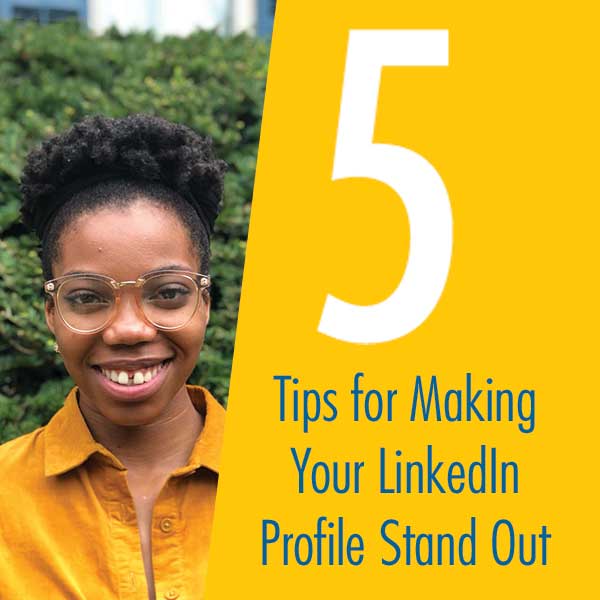 5 Tips for Making your LinkedIN Profile Stand Out 