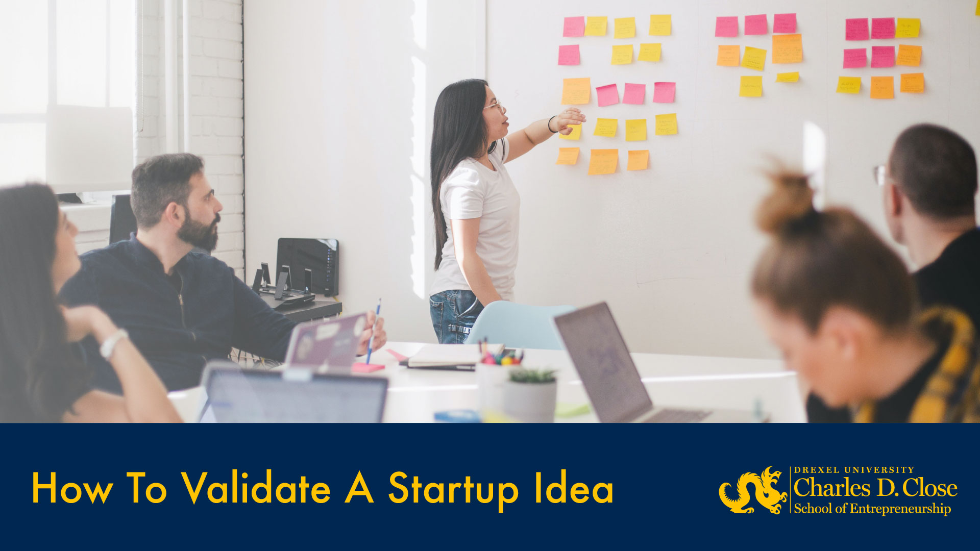 How To Validate A Startup Idea | Close School Of Entrepreneurship ...