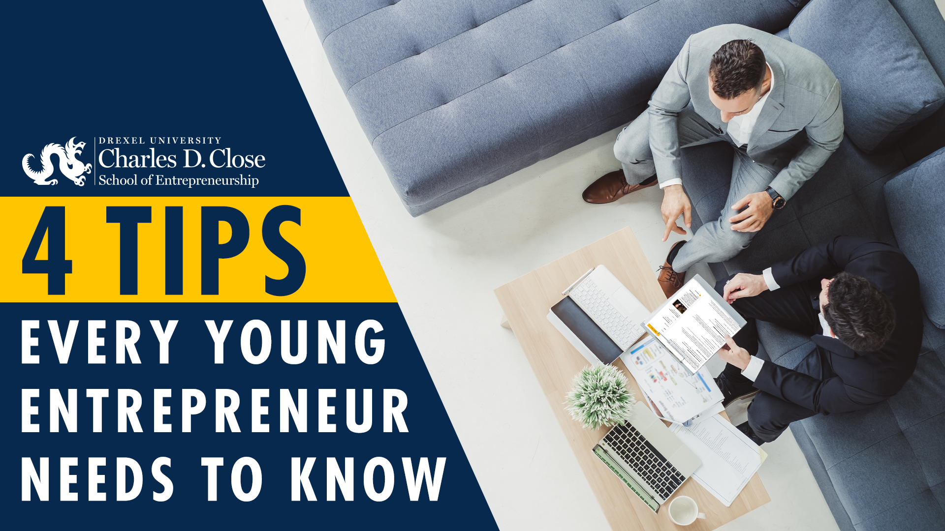 4 tips every young entrepreneur needs to know