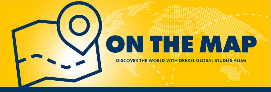 On the Map: Discover the World with Drexel Global Studies Alum