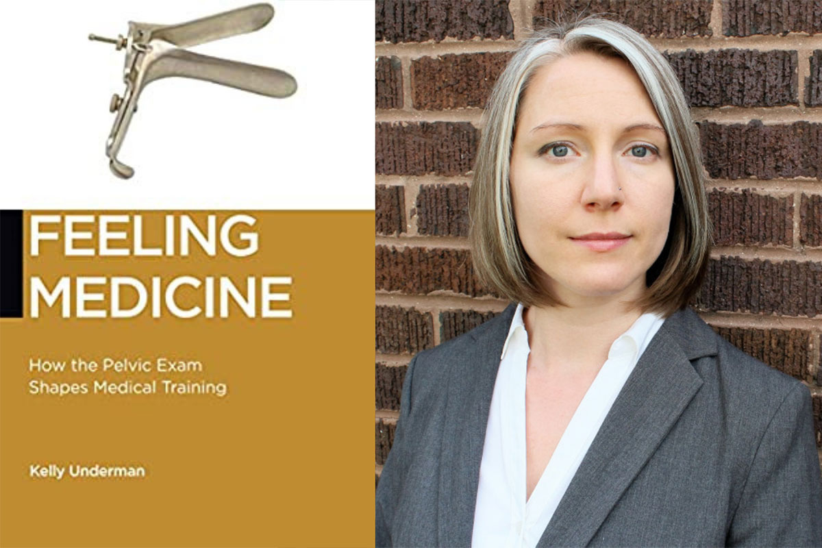 Feeling Medicine by Kelly Underman, PhD