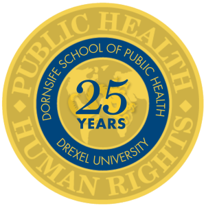 Public Health, Human Rights: 25th Anniversary of Drexel University's Dornsife School of Public Health