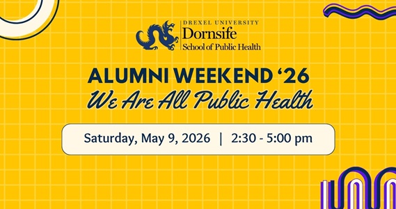 Drexel Dornsife Alumni Weekend '26 event