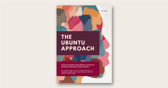 The Ubuntu Center Releases New Grounding Document | Drexel Dornsife ...