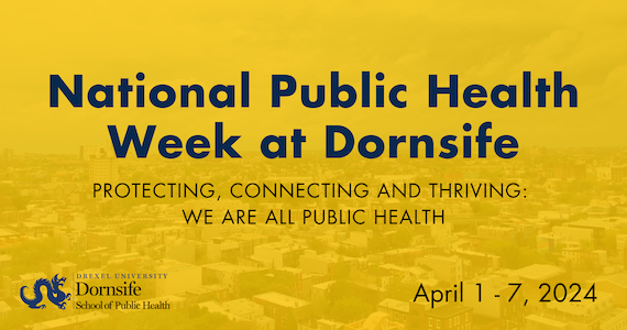 National Public Health Week 2024 at Dornsife