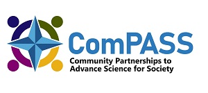 ComPASS: Community Partnerships to Advance Science for Society