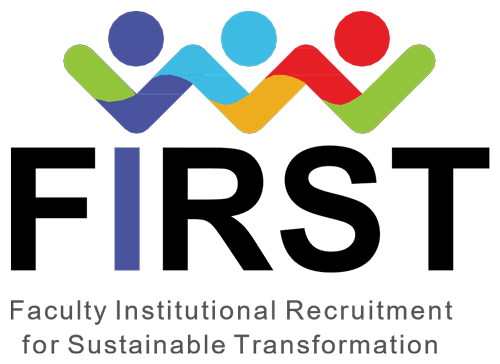 Faculty Institutional Recruitment for Sustainable Transformation (FIRST) Initiative