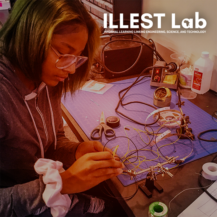ILLEST Lab: Informal Learning Linking Engineering, Science and Technology