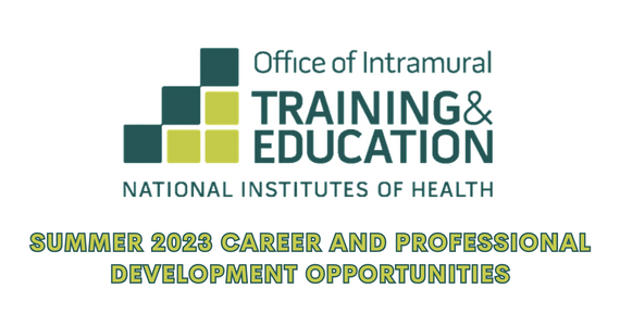 NIH OITE Summer Career and Professional Development Opportunities ...