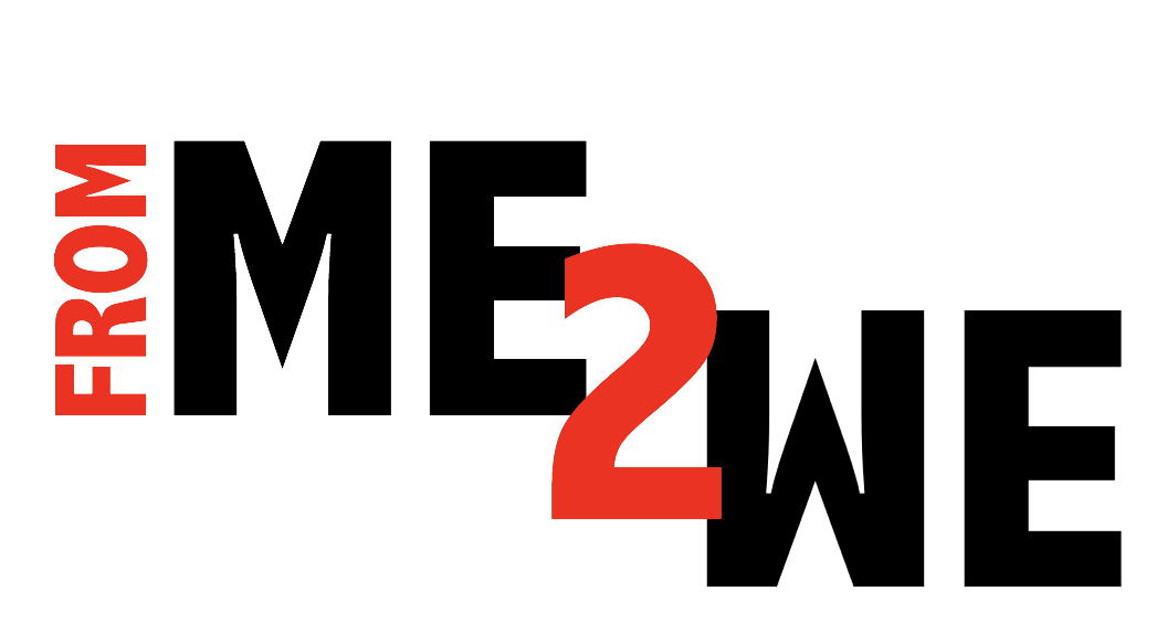 Red and Black image of the words From Me 2 We