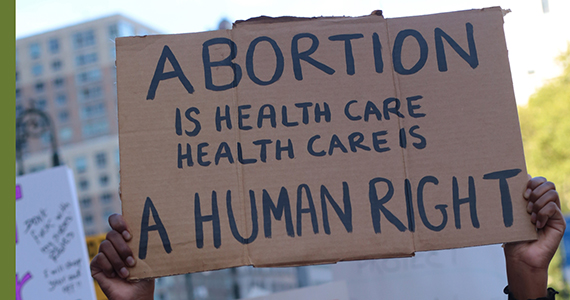 Sign saying abortion is healthcare, healthcare is a human right