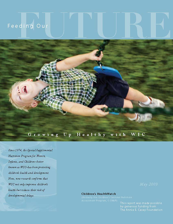 Report Cover - Feeding Our Future: Growing Up Healthy with WIC